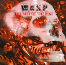 WASP : The Best of the Best 1984-2000 Vol. 1